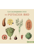 Le calendrier 2022 du potager bio