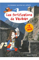 Les fortifications vauban