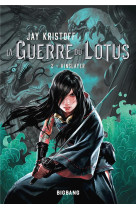 La guerre du lotus, t2 : kinslayer