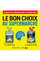 Le bon choix au supermarche