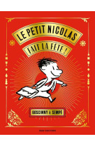 Le petit nicolas fait la fete !