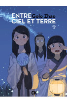 Entre ciel et terre t03