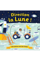 Direction la lune ! - une aventure avec des tirettes