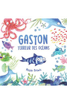 Gaston terreur des oceans