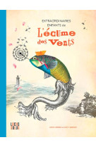 Extraordinaires enfants de l-ecume des vents