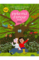 Parle-moi d-amour 6/8 ans