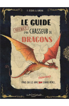 Le guide d-un chasseur de dragons