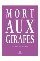 Mort aux girafes