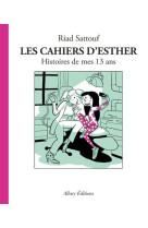 Les cahiers d-esther t04 histoires de mes 13 ans