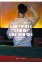 Les fruits tombent des arbres