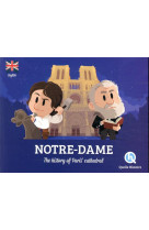 Notre-dame (version anglaise) - the story of paris-s cathedral