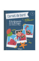 Carnet de bord de plop vol.1 - a la decouverte de la bretagne