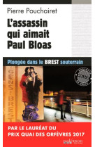 L-assassin qui aimait paul bloas