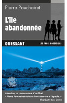 L-ile abandonnee - ouessant