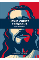 Jesus christ president