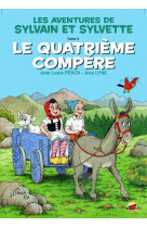 Sylvain et sylvette t.3 - le quatrieme com pere