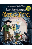 Vick et vicky t.6 - les archanges du mont-saint-michel - t.2 : le pardon