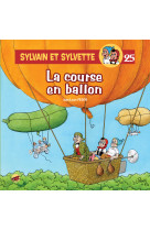 Sylvain et sylvette t.25 - la course en ballon