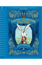 Les lapins de la couronne d-angleterre - le complot