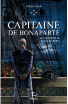 Aventures gilles belmonte capitaine de bonaparte t04