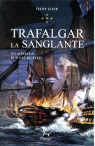 Les aventures de gilles belmonte - tome 5 trafalgar la sanglante - vol05