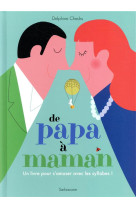 De papa a maman - un livre pour s amuser avec les syllabes !