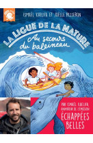 La ligue de la nature - au secours du baleineau !