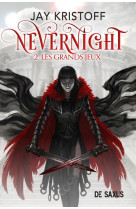 Nevernight t02 - les grands jeux