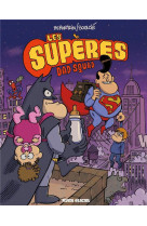 Les superes - tome 01 - dad squad