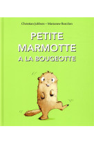 Petite marmotte a la bougeotte