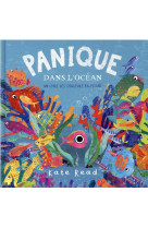 Panique dans l ocean, un livre des couleurs palpitant