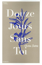 Douze jours sans toi