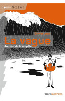 La vague au coeur de la tempete