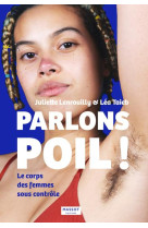 Parlons poils ! un autre regard sur la pilosite feminine