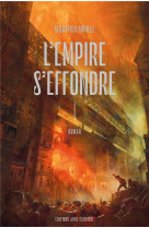 L-empire s-effondre, tome 1