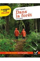 Dans la foret - suivi d-une enquete  le progres menace-t-il a la nature ?