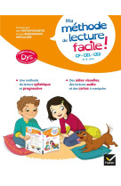 Ma methode de lecture syllabique facile ! dys