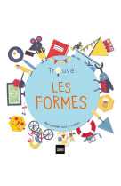 Les formes - trouve ! 1/3 ans