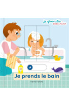 Je prends le bain