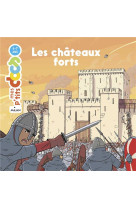 Les châteaux forts