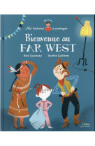 Bienvenue au far west