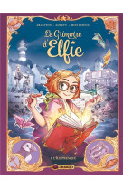 Le grimoire d'elfie - vol. 01 - histoire complète