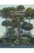 Le cauchemar du thylacine