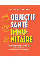 Le grand guide du regime paleo - programme pour mieux vivre avec une maladie auto-immune