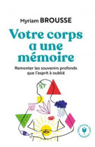 Votre corps a une memoire