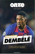 Ousmane dembele trajectoire