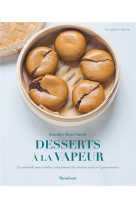 Mes desserts a la vapeur