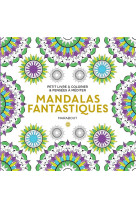 Le petit livre de coloriages :  mandalas fantastiques