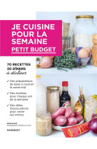 Je cuisine pour la semaine - petits prix