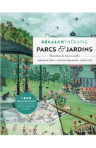 Decalcotherapie - parcs et jardins